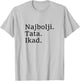 Best Dad Ever Croatian Language Funny Fathers Day Vacation T-Shirt - T-Shirt | Ash