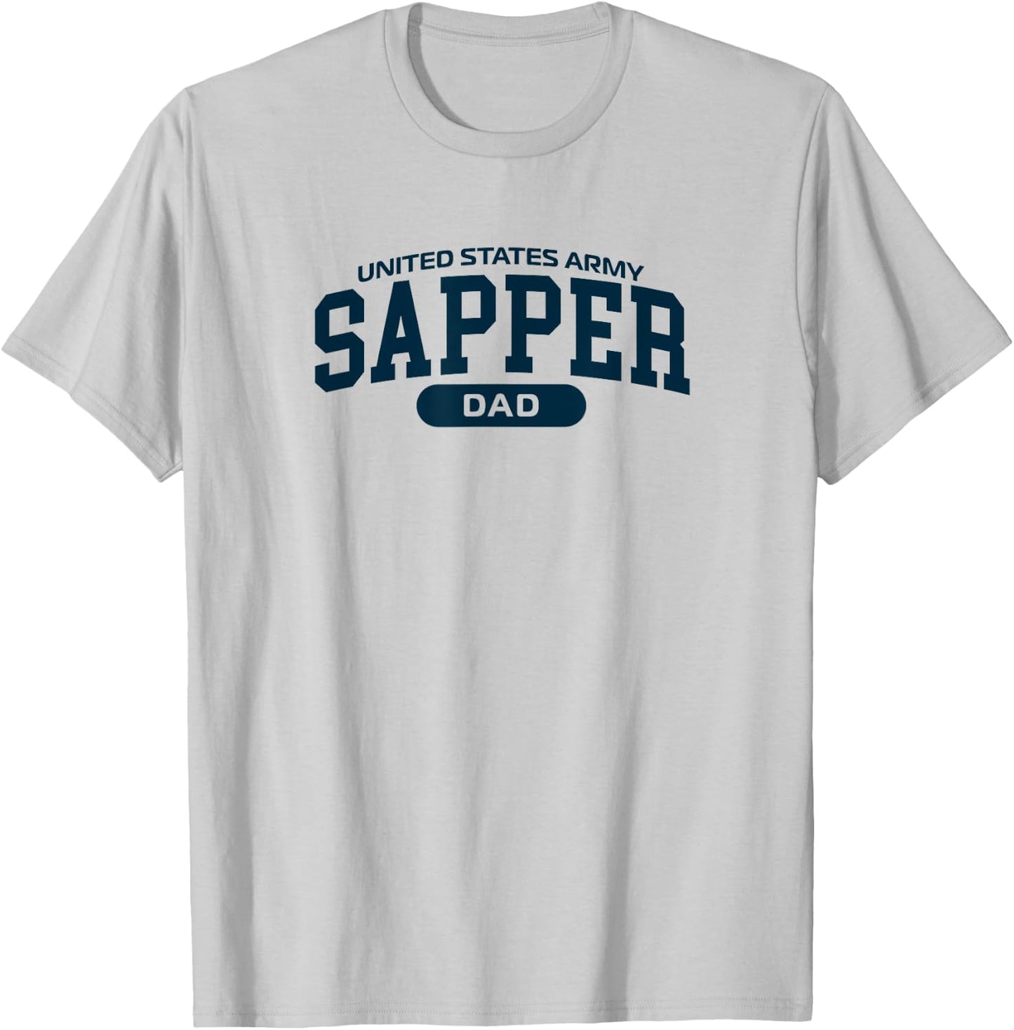 Proud Sapper Dad T-Shirt - T-Shirt | Ash