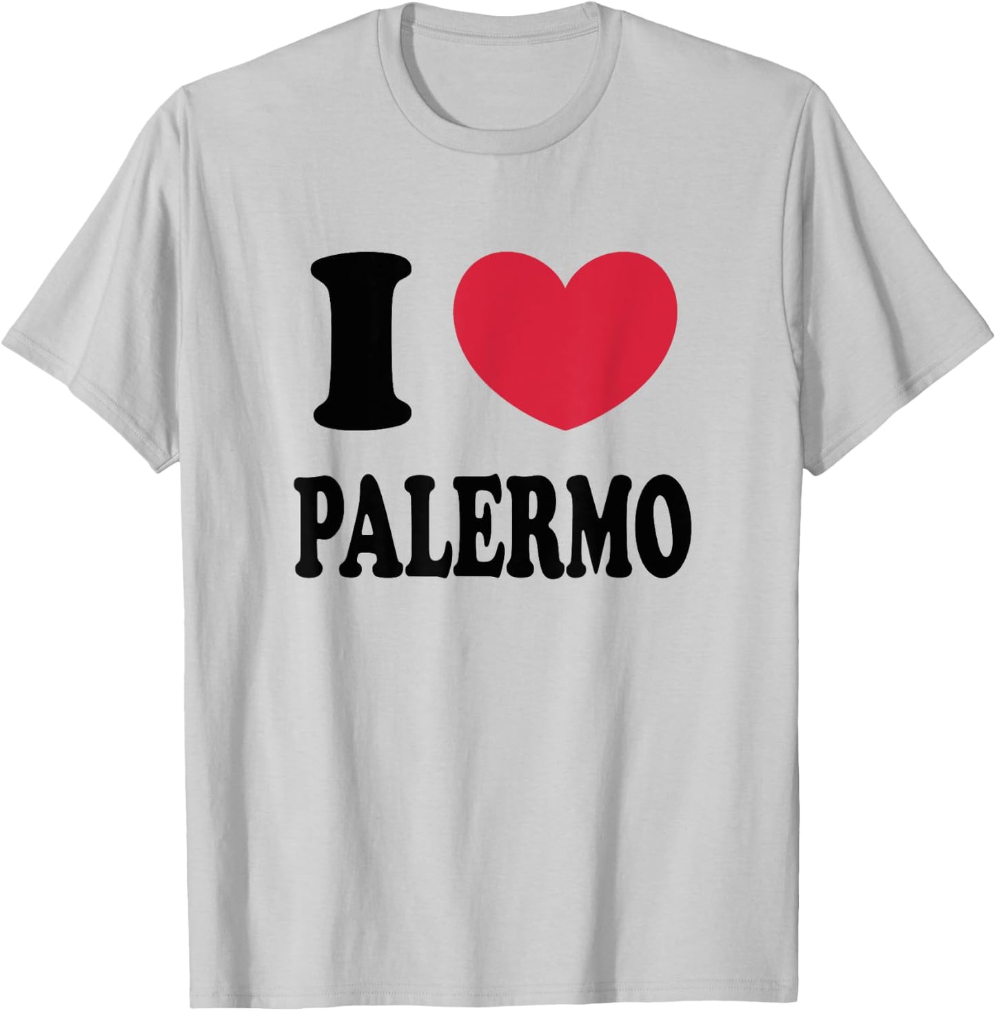 I Love Palermo T-Shirt - T-Shirt | Ash