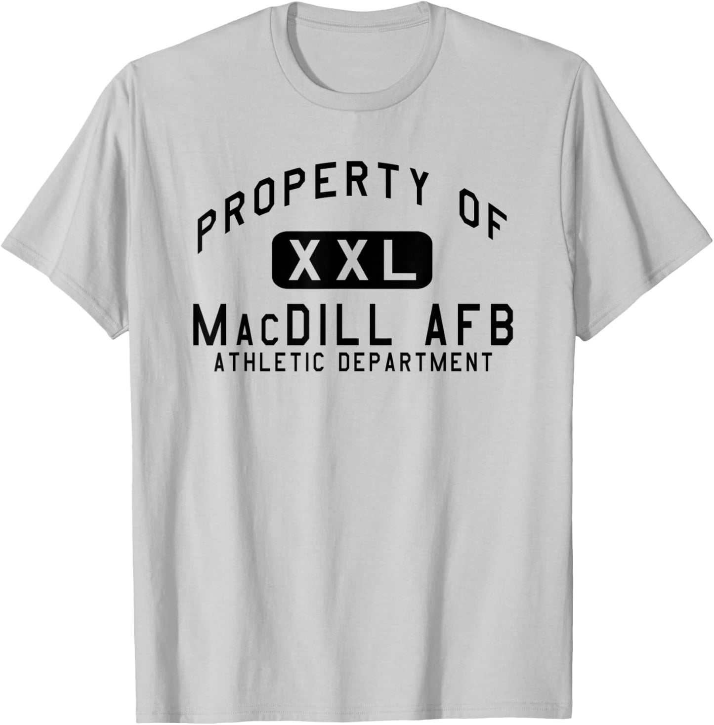 Property of MacDill AFB Athletic Department T-Shirt - T-Shirt | Ash