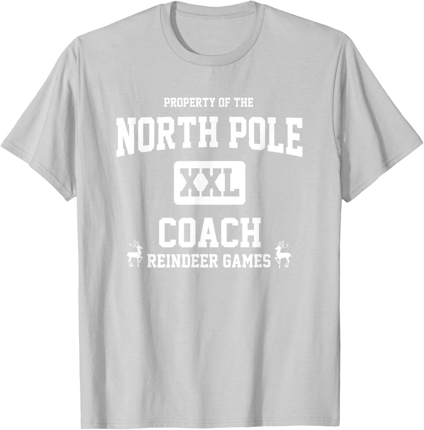 Property of the North Pole coach reindeer games T-Shirt - T-Shirt | Ash