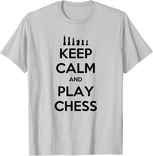 Keep Calm And Play Chess Chessmaster Master Gift T-Shirt - T-Shirt | Ash