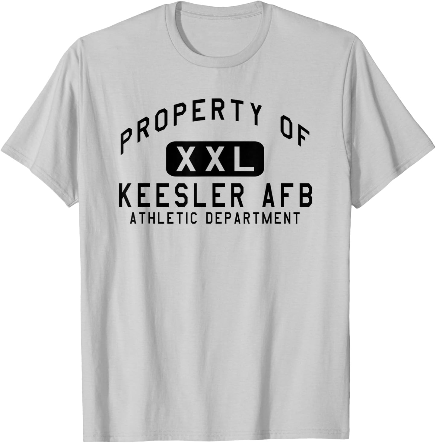 Property of Keesler AFB Athletic Department T-Shirt - T-Shirt | Ash