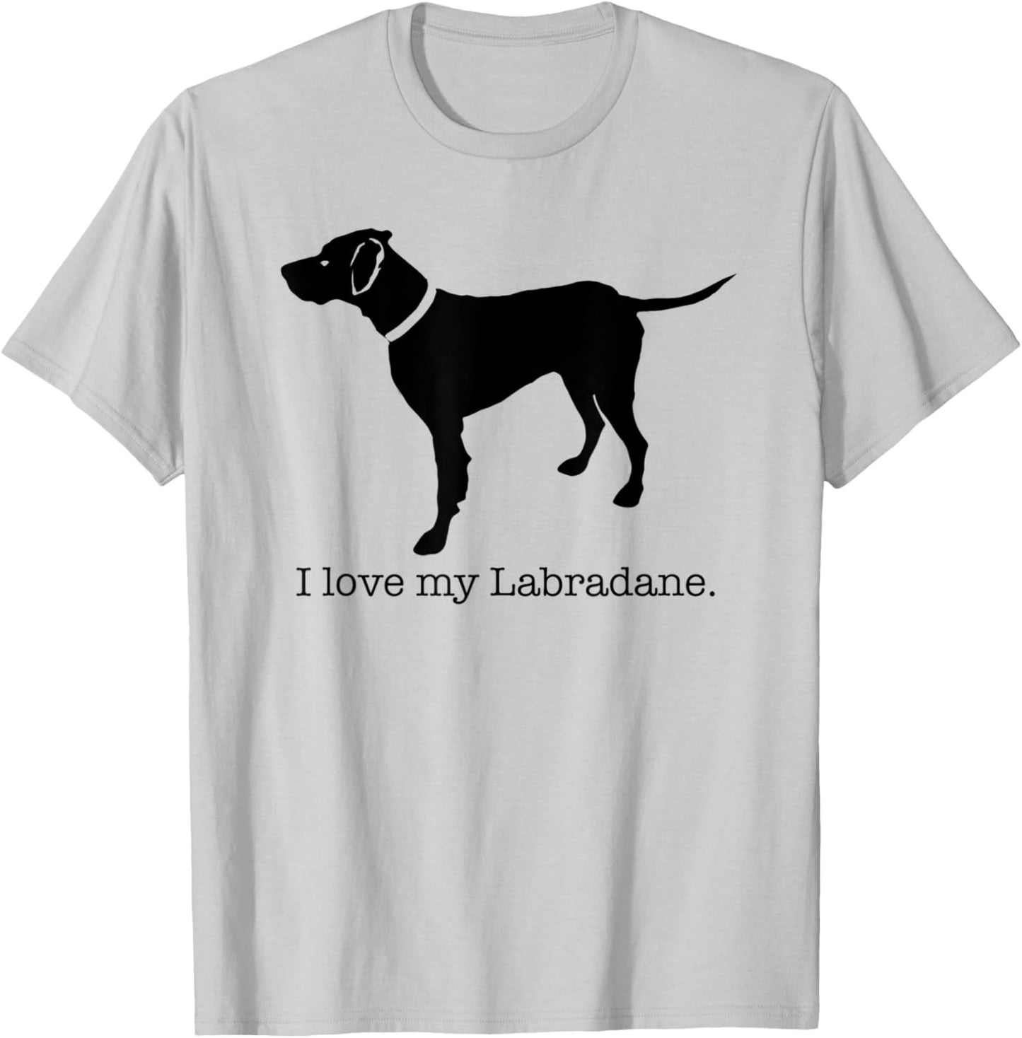 I love my labradane design T-Shirt - T-Shirt | Ash