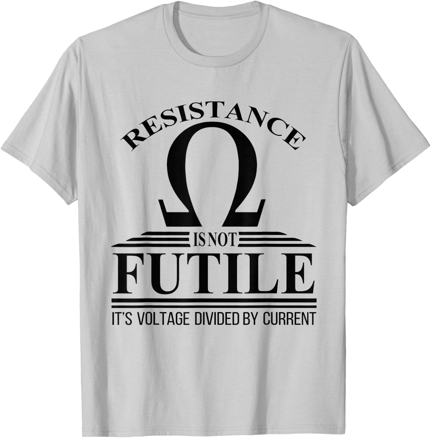 Funny Electrician Shirts & Gifts Electrician Resistance Is Not Futile Voltage Current T-Shirt - T-Shirt | Ash