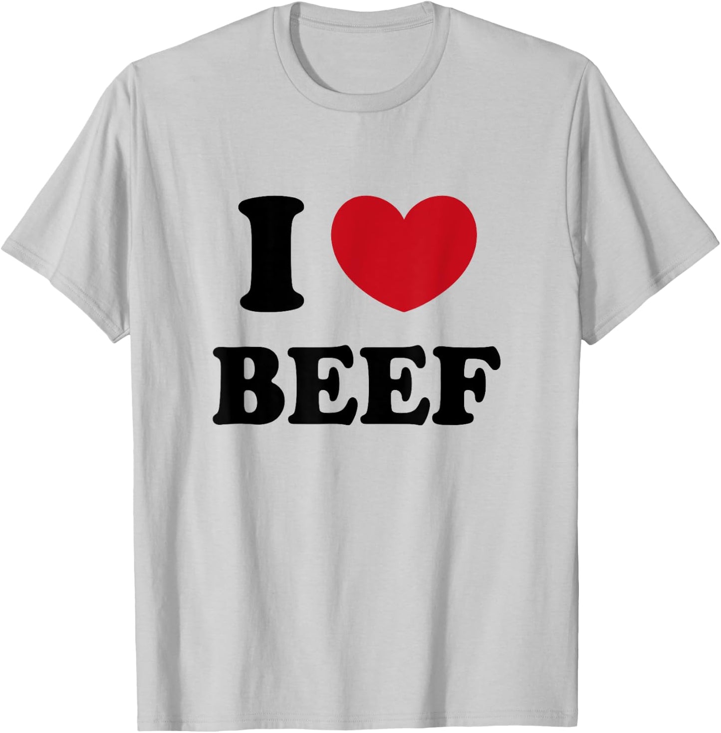I Love Beef T-Shirt - T-Shirt | Ash