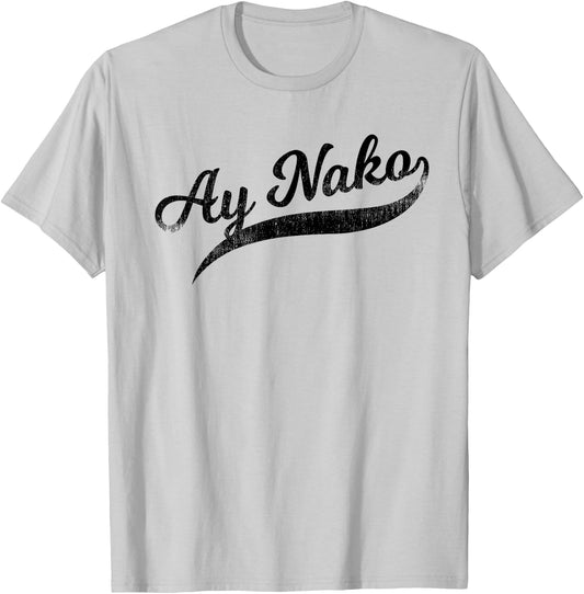 Funny Filipino - Ay Nako OMG Tail Script T-Shirt - T-Shirt | Ash