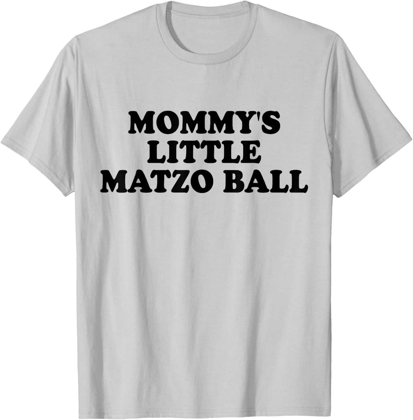 Mommy's Little Matzo Ball Celebrating Family Jewish Kids T-Shirt - T-Shirt | Ash