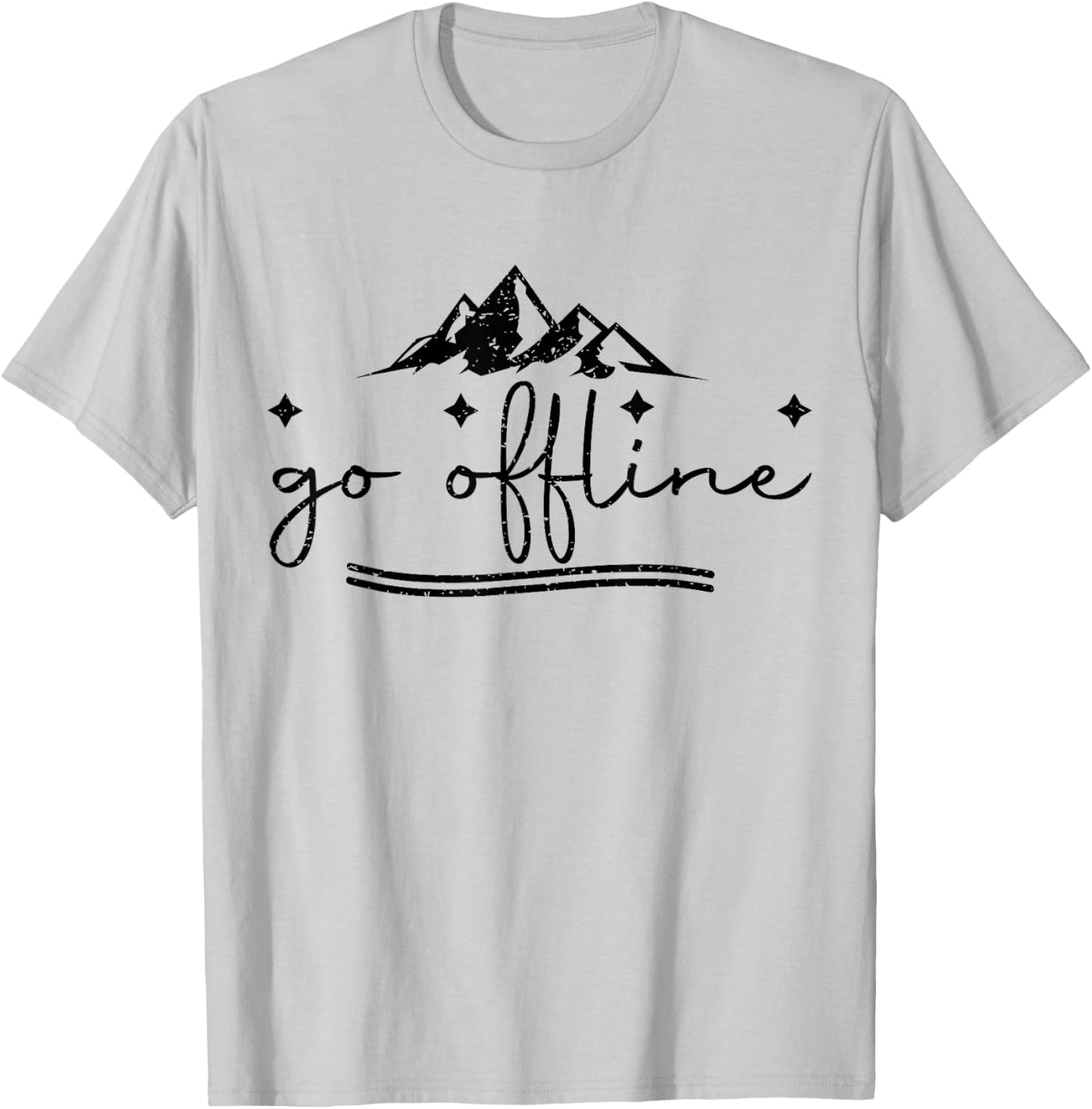 Funny go offline hiking lovers Gifts hiker T-Shirt - T-Shirt | Ash