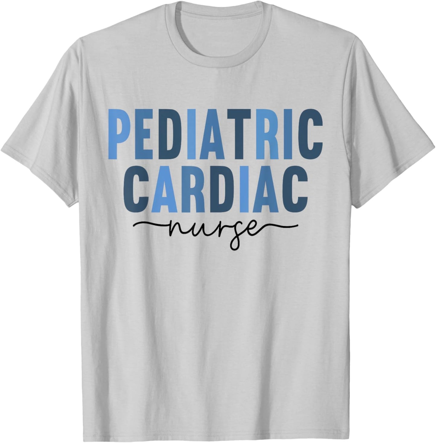 Peds Cardiac Nursing Pediatric Cardiac Nurse Cardiologist T-Shirt - T-Shirt | Ash