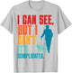 Blind Life Visually Impaired Legally Blind People Person T-Shirt - T-Shirt | Ash