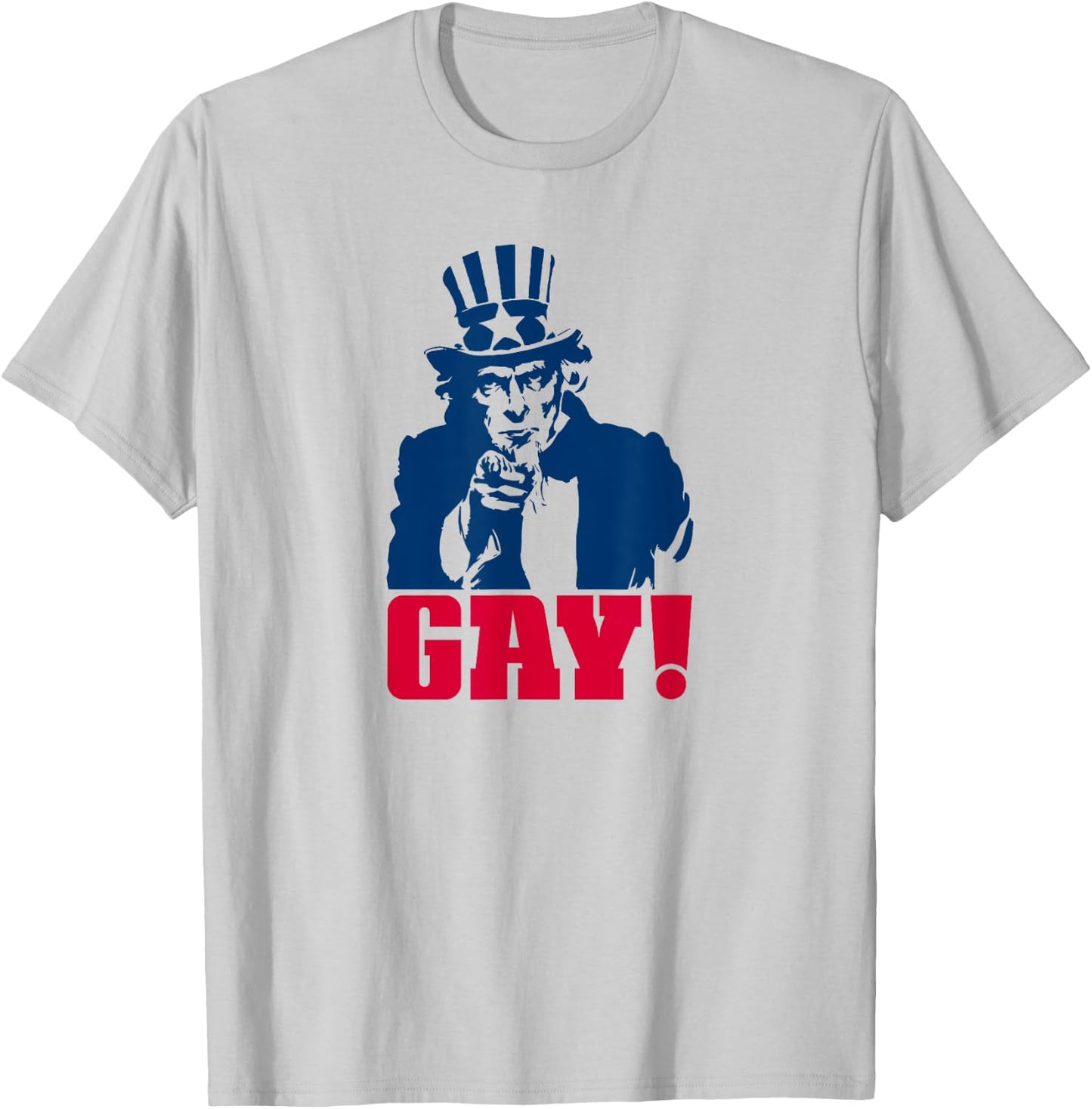Uncle Sam GAY! Funny LGBT Pride Meme I WANT YOU T-Shirt - T-Shirt | Ash