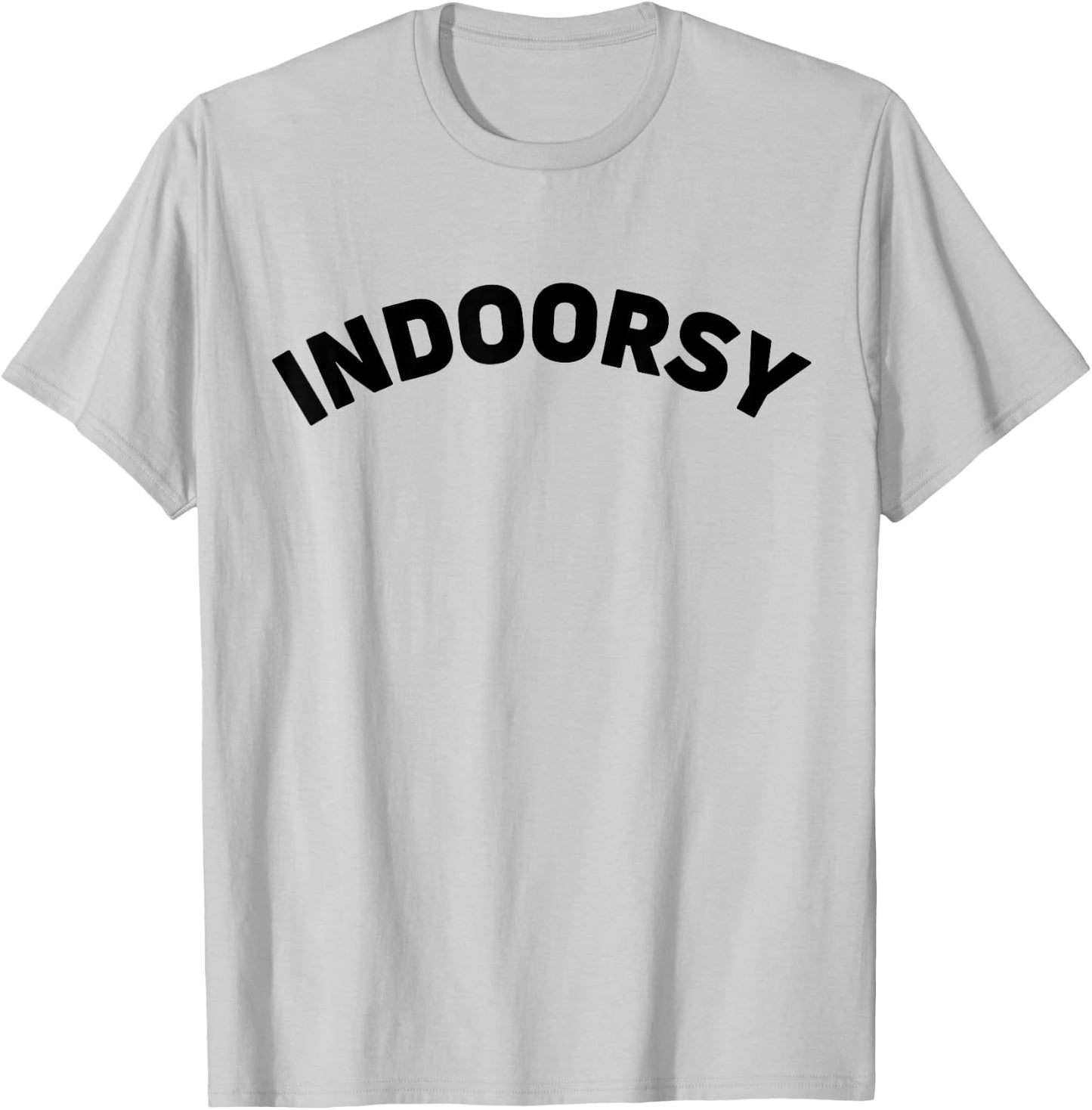 Indoorsy Shirt Women Men Kids Funny Introvert T-Shirt - T-Shirt | Ash