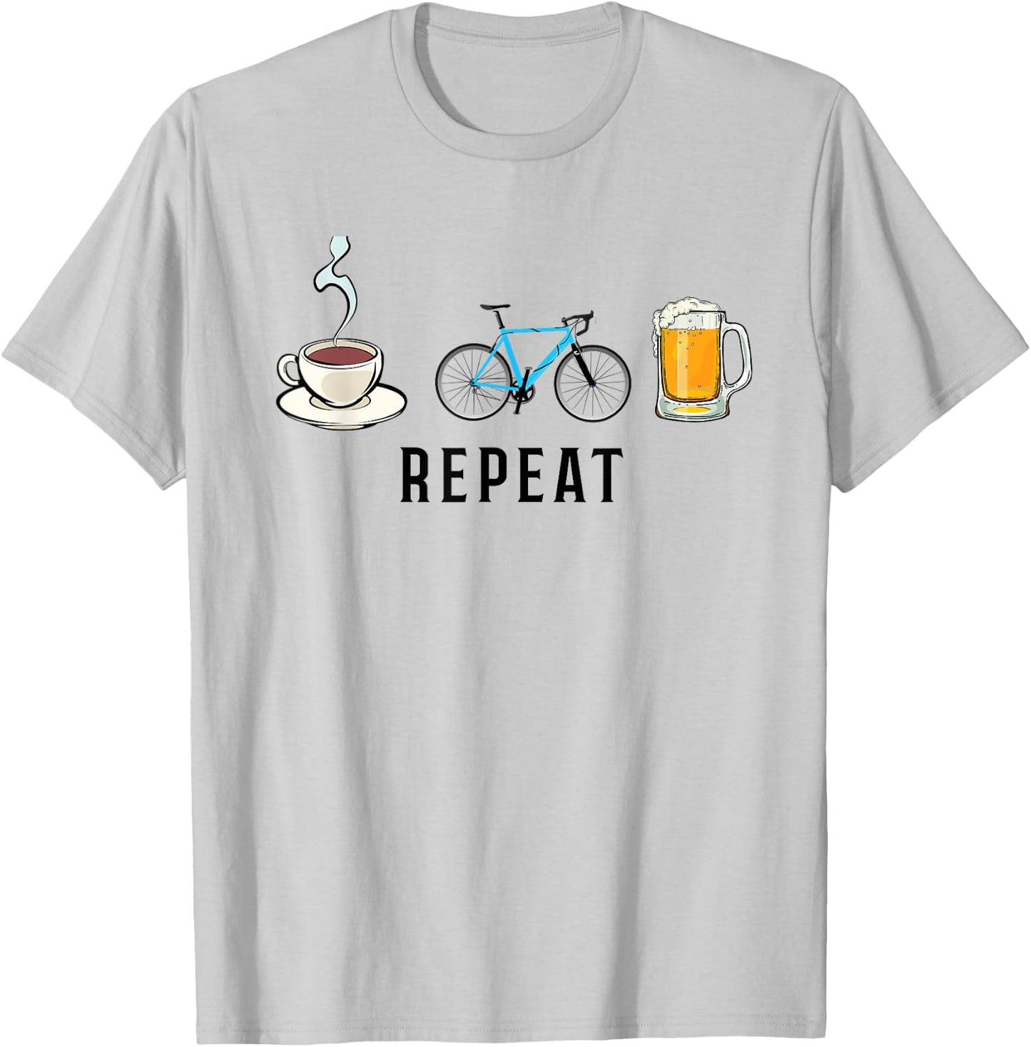 Biking Coffee Go Cycling Beer Repeat Funny Biker Cyclists T-Shirt - T-Shirt | Ash