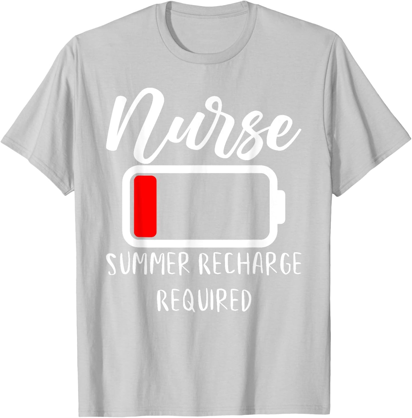 Funny Nurse School Last Day Saying For Summer School Nurse Men Women T-Shirt - T-Shirt | Ash