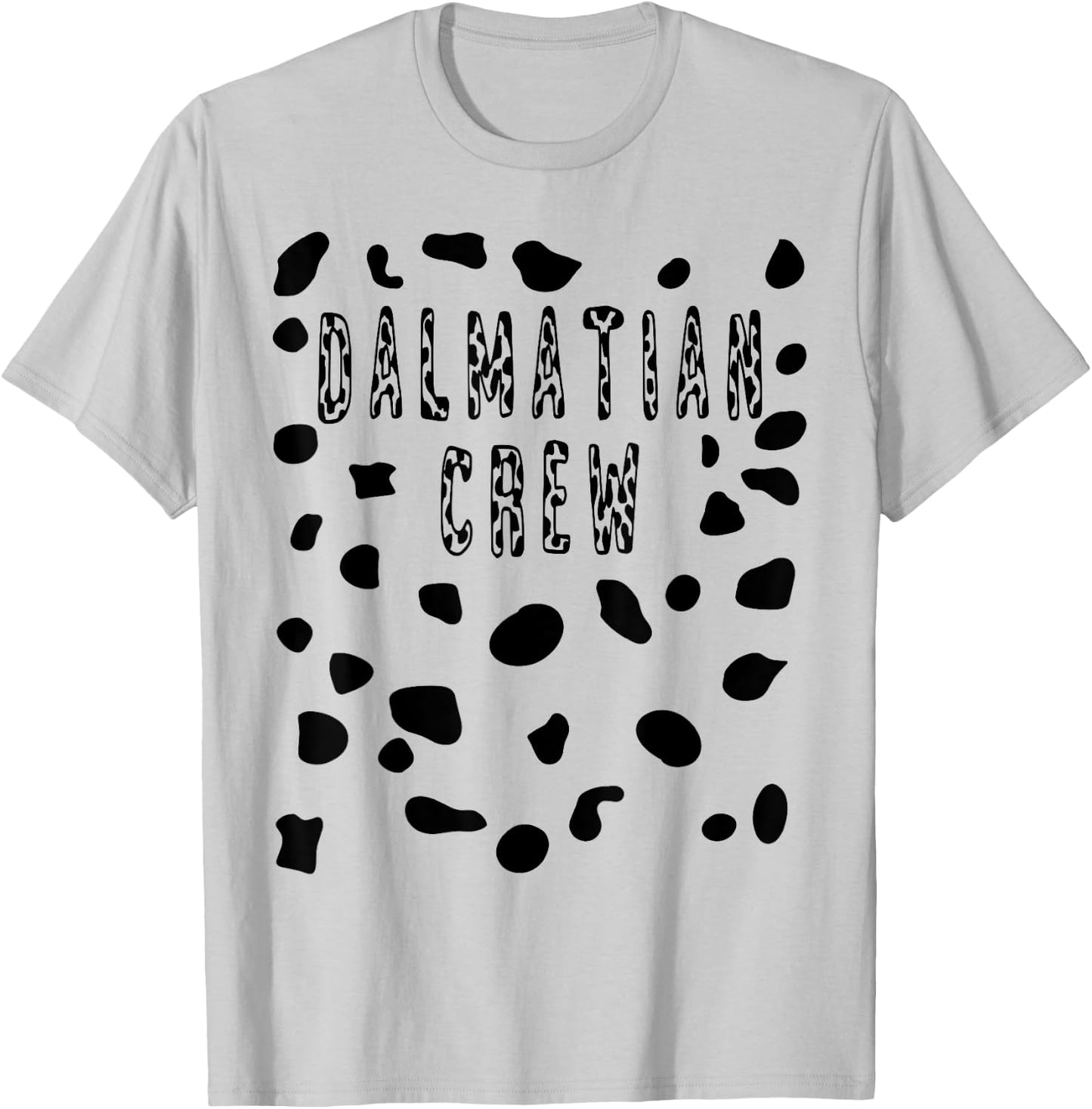 Dalmatian Crew Costume Shirt - Pretend Dog Spots Men Women Kids T-Shirt - T-Shirt | Ash