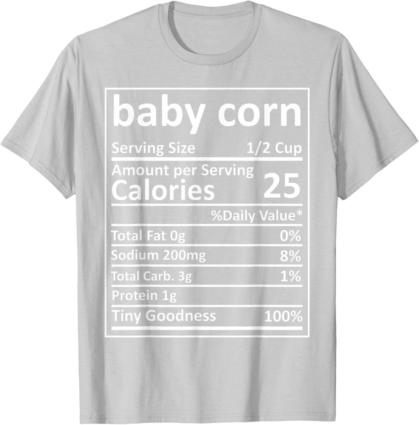 Baby Corn Nutrition Thanksgiving Food Facts Xmas T-Shirt - T-Shirt | Ash