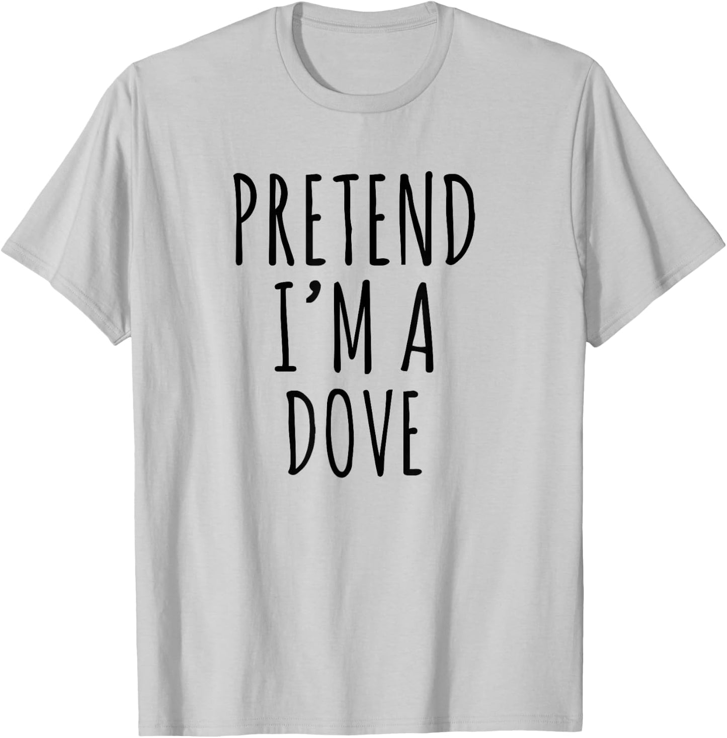 Lazy Halloween Costume Pretend I'm A Dove Simple T-Shirt - T-Shirt | Ash