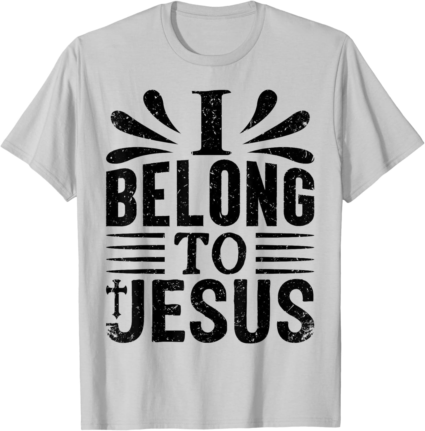 I belong to Jesus T-Shirt - T-Shirt | Ash