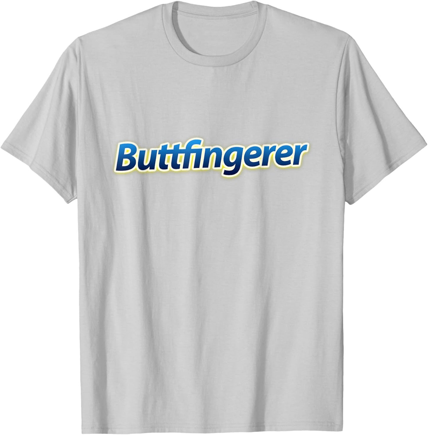 Buttfingerer, Funny Gag Joke Meme T-Shirt - T-Shirt | Ash