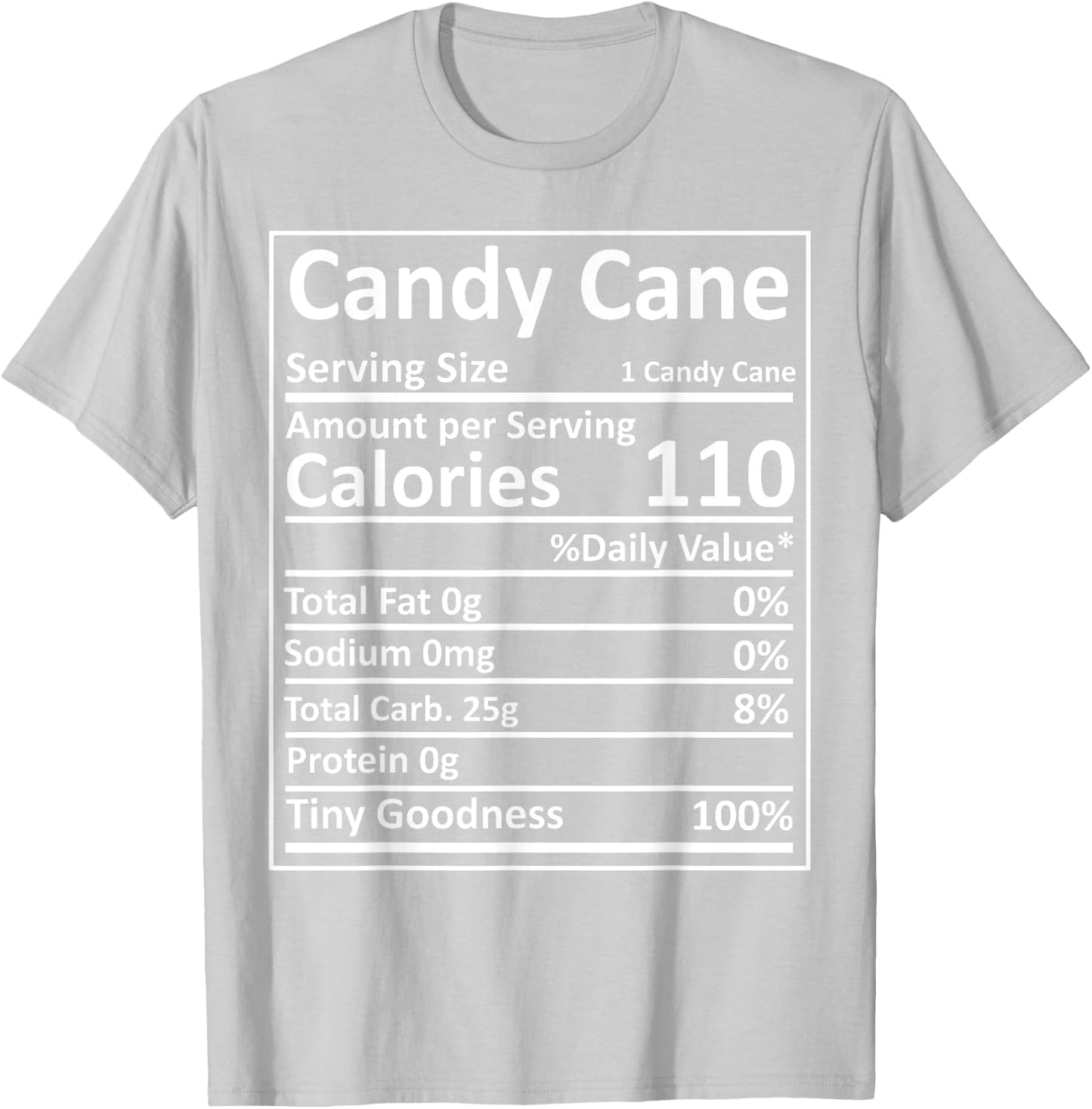 Candy Cane Nutrition Thanksgiving Food Facts Xmas T-Shirt - T-Shirt | Ash