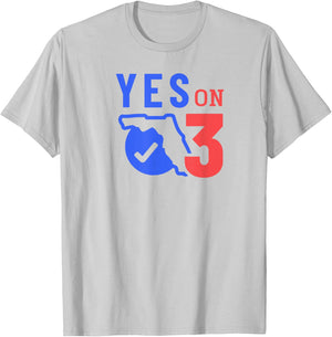 Vote Yes on 3! T-Shirt - T-Shirt | Ash