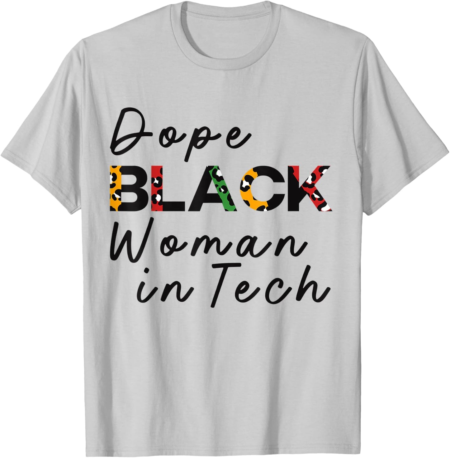 Dope Black Woman in Tech Leopard Print Melanin Queen BHM T-Shirt - T-Shirt | Ash