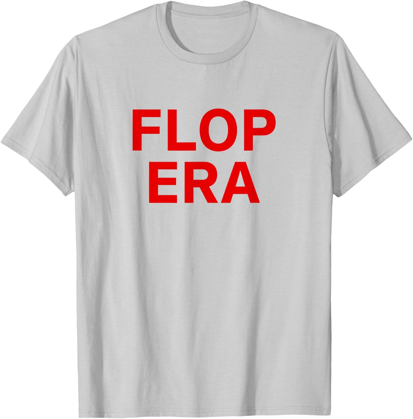 Flop Era T-Shirt - T-Shirt | Ash