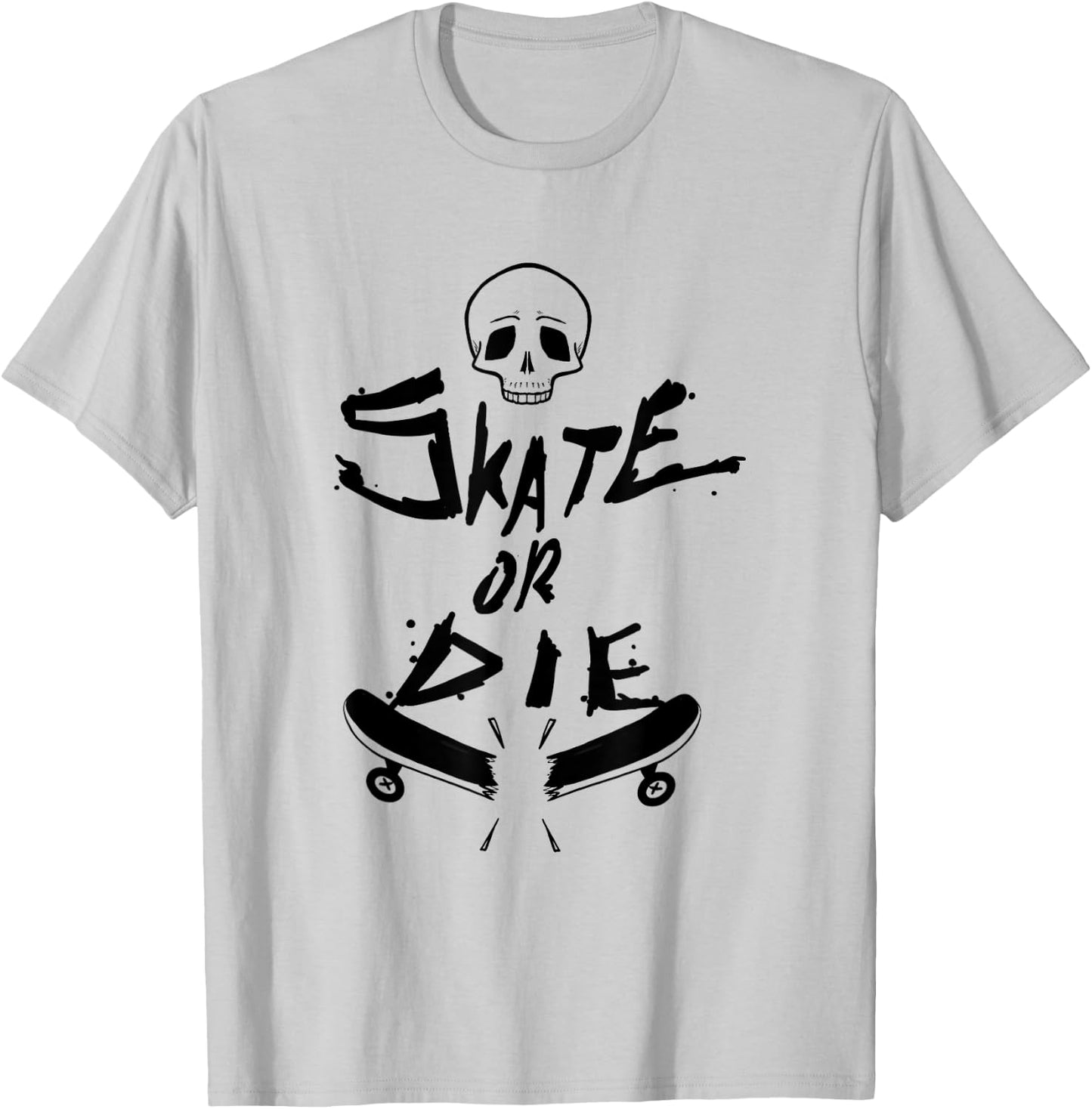 Skater design Skate Or Die Cool Gift T-Shirt - T-Shirt | Ash