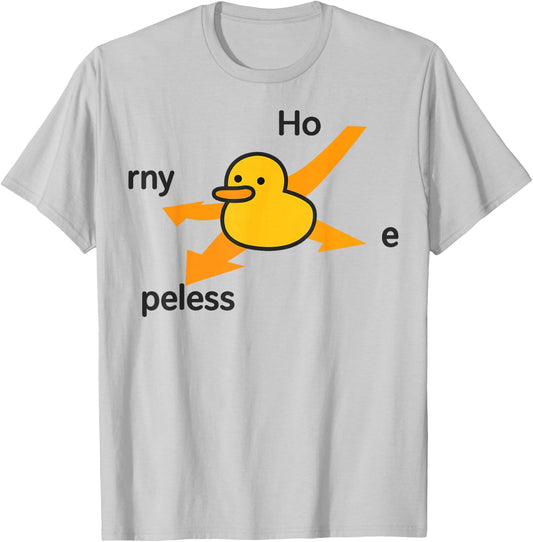 Ho Rny Peless Duck Corner Funny Dark Meme Cute Duck T-Shirt - T-Shirt | Ash