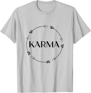 Funny Karma Arrows Karma What Goes Around Comes Around T-Shirt - T-Shirt | Ash