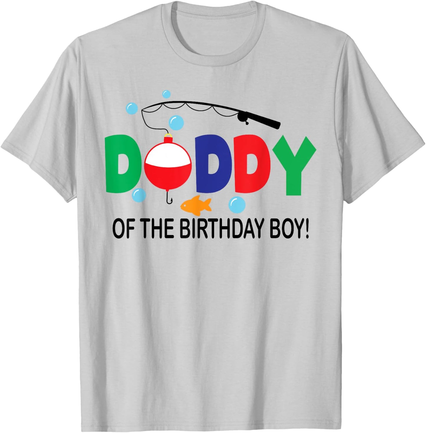 Daddy of The Birthday Boy 1st Birthday Fishing Theme Boy T-Shirt - T-Shirt | Ash