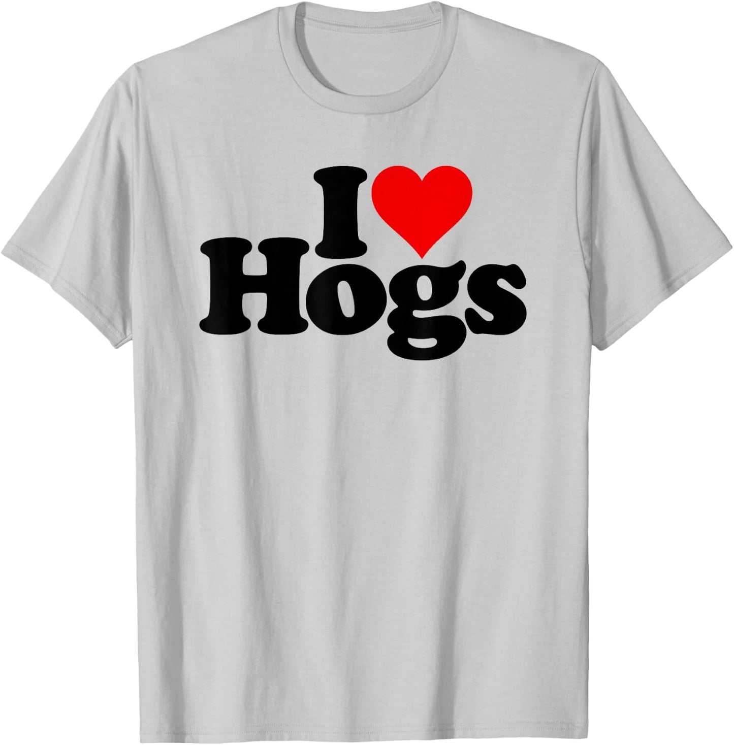I Love Heart Hogs Pigs Swine Pork T-Shirt - T-Shirt | Ash