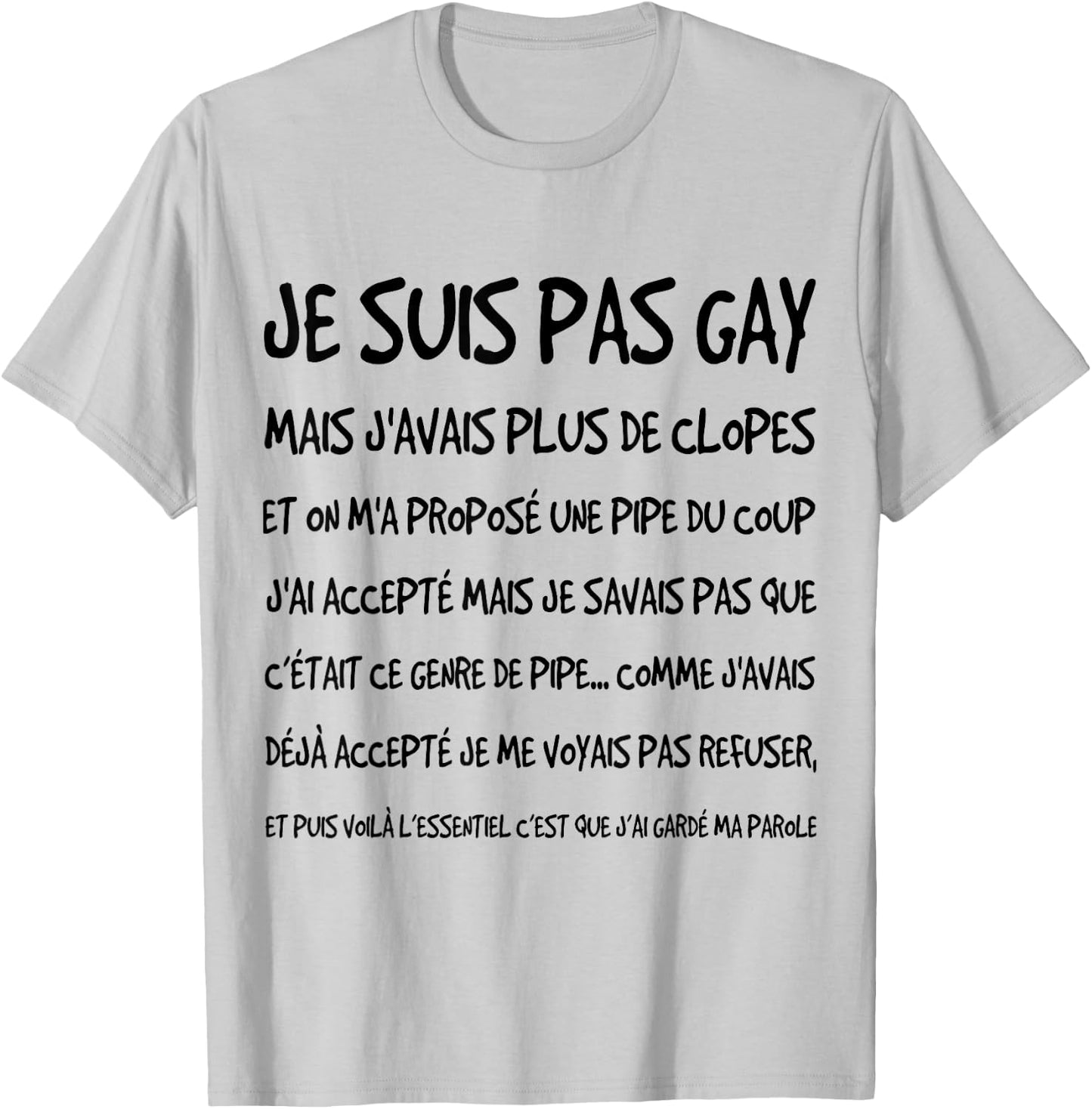 I'm Not Gay But 10, Joke And Humor Of Beauf Gift , white, S T-Shirt - T-Shirt | Ash