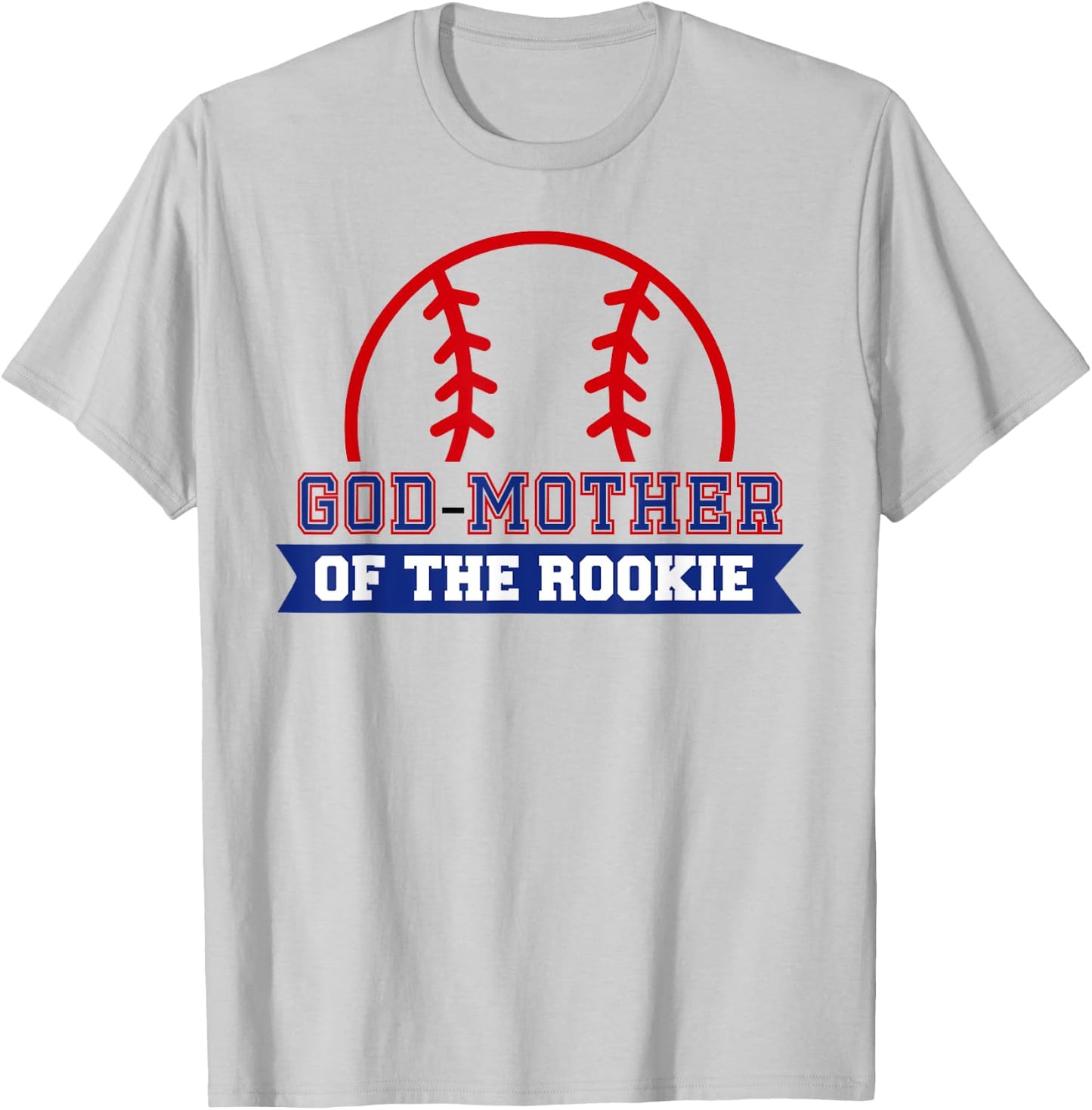 God-Mother of Rookie 1st Birthday Baseball Theme Matching T-Shirt - T-Shirt | Ash