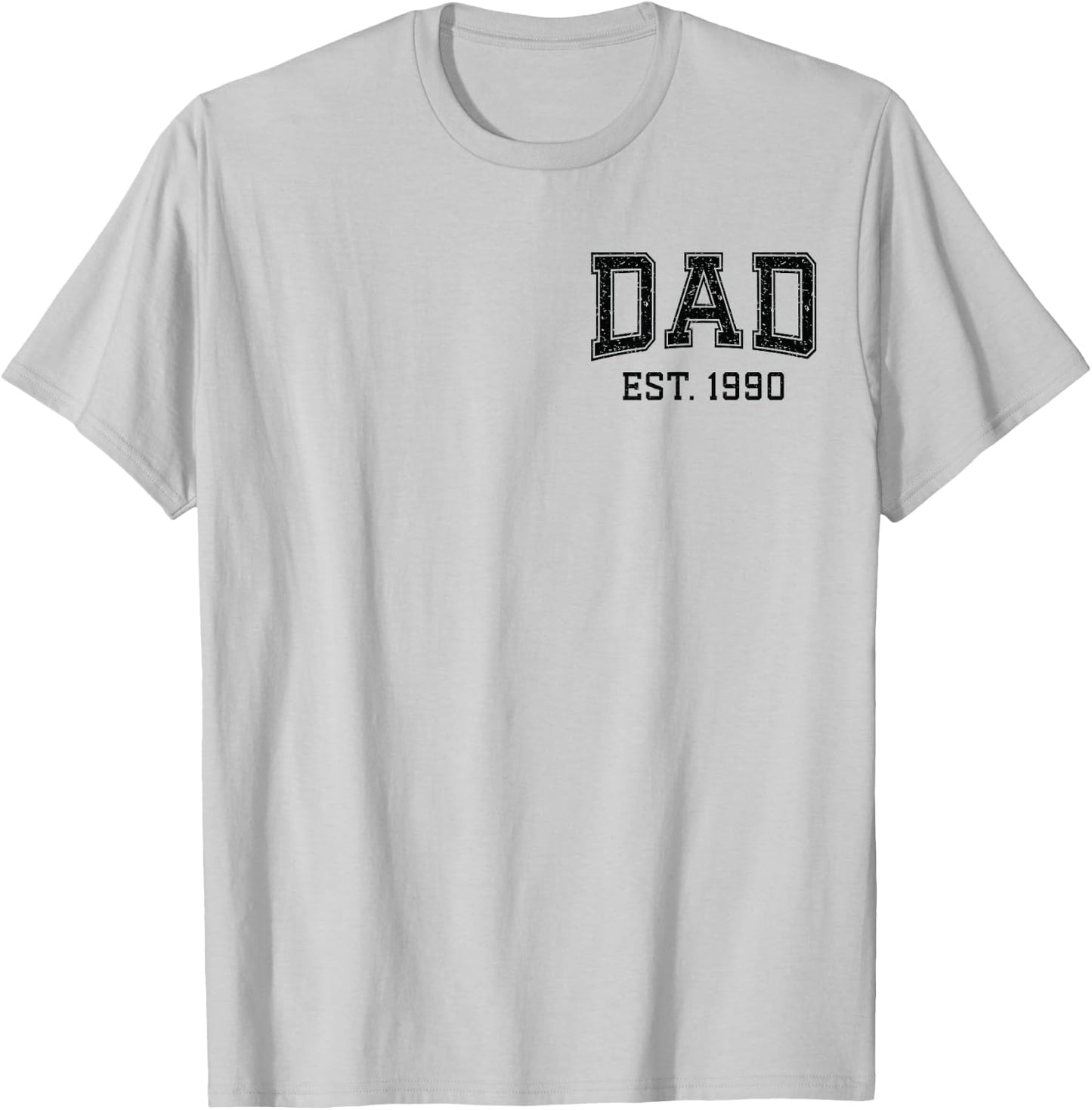 Dad Est 1990 Custom Dad Personalized Husband Father Grandpa T-Shirt - T-Shirt | Ash