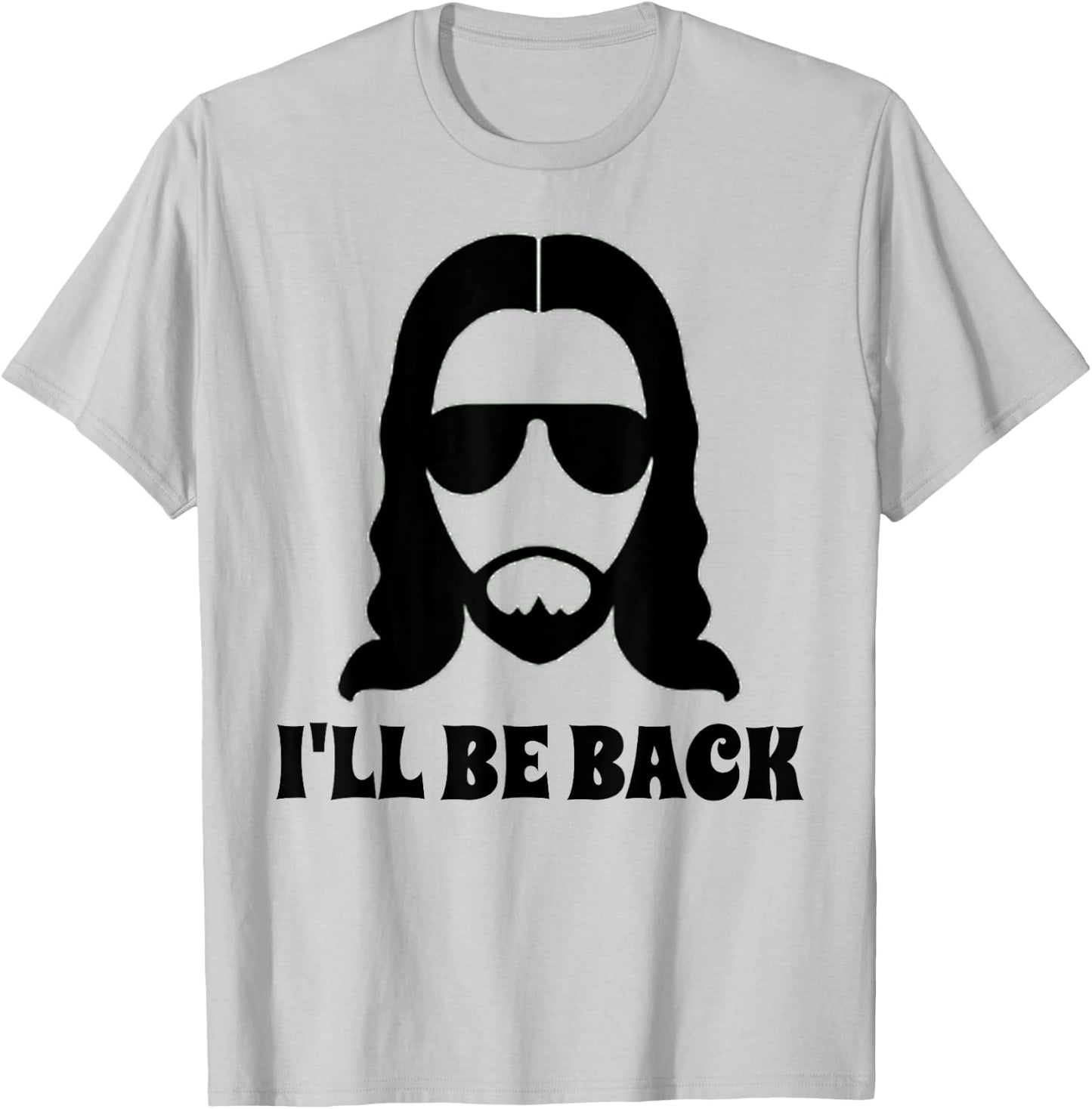 Jesus i'll be Back christian design T-Shirt - T-Shirt | Ash