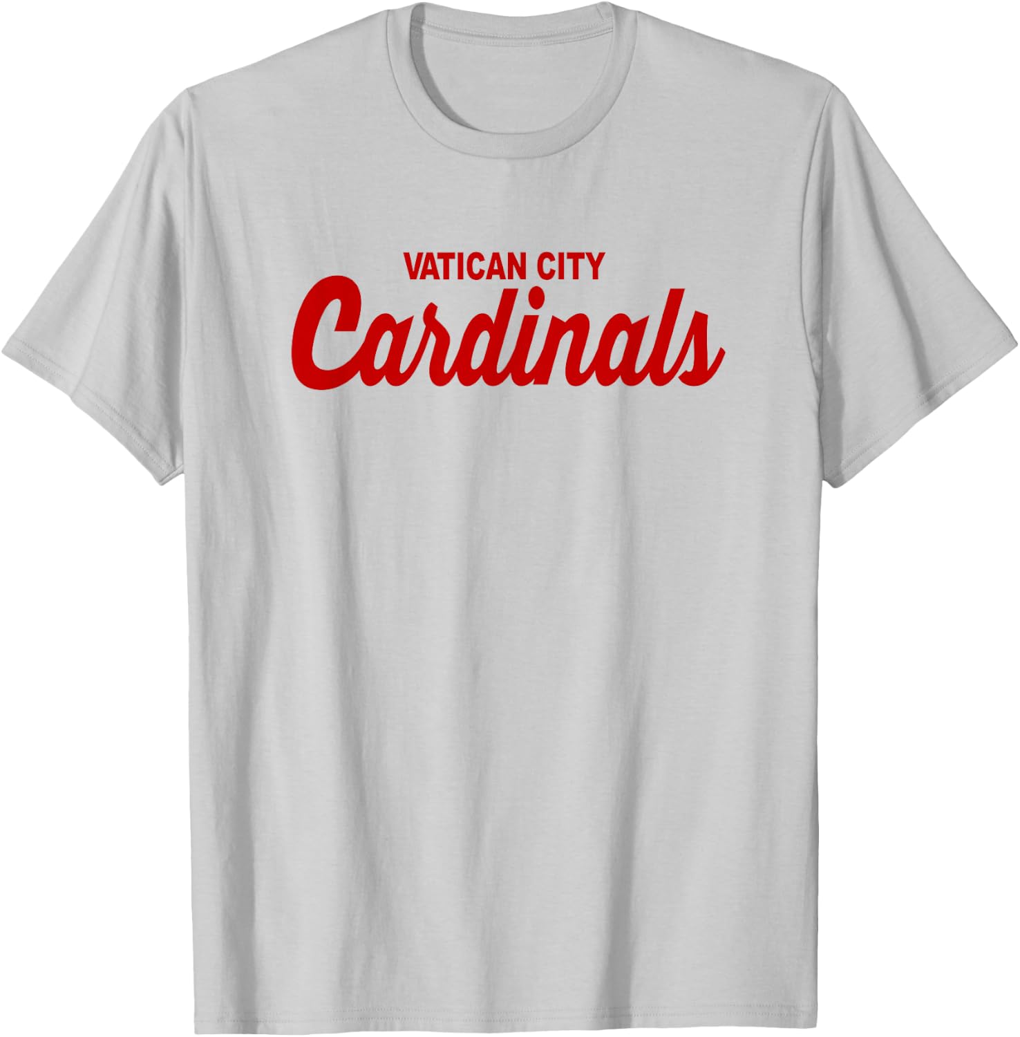 Vatican City Cardinals Funny Catholic Pope Sports Parody T-Shirt - T-Shirt | Ash