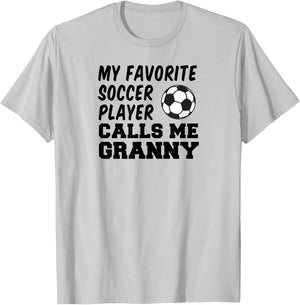My Favorite Soccer Player Calls Me Granny T-Shirt - T-Shirt | Ash