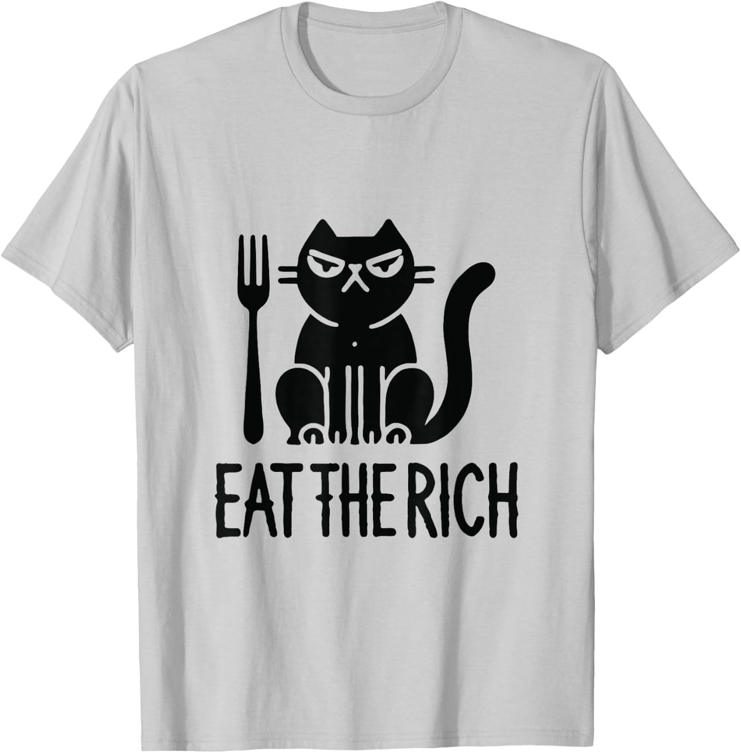 Eat the rich, corporate greed, funny cat, humor, rebellion T-Shirt - T-Shirt | Ash