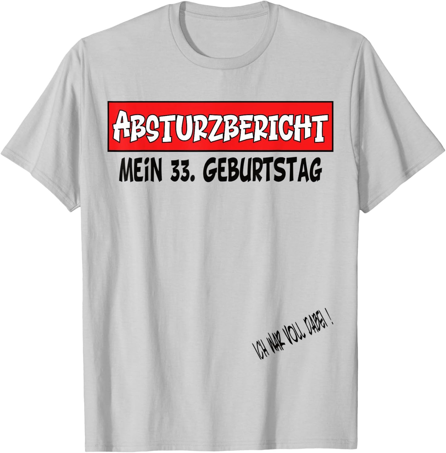 33. Geburtstag Gästebuch Mann Frau T-Shirt - T-Shirt | Ash