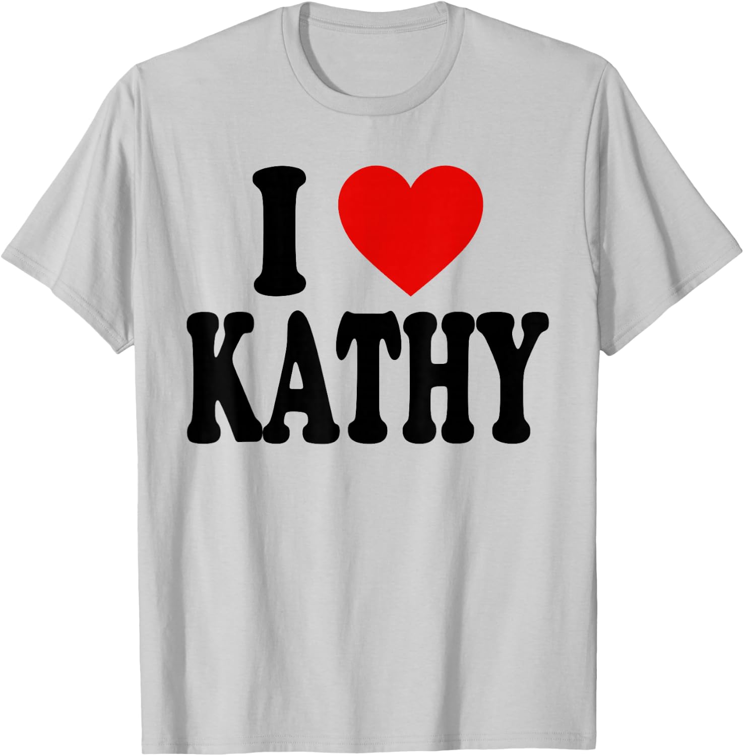 I Heart Love Kathy T-Shirt - T-Shirt | Ash