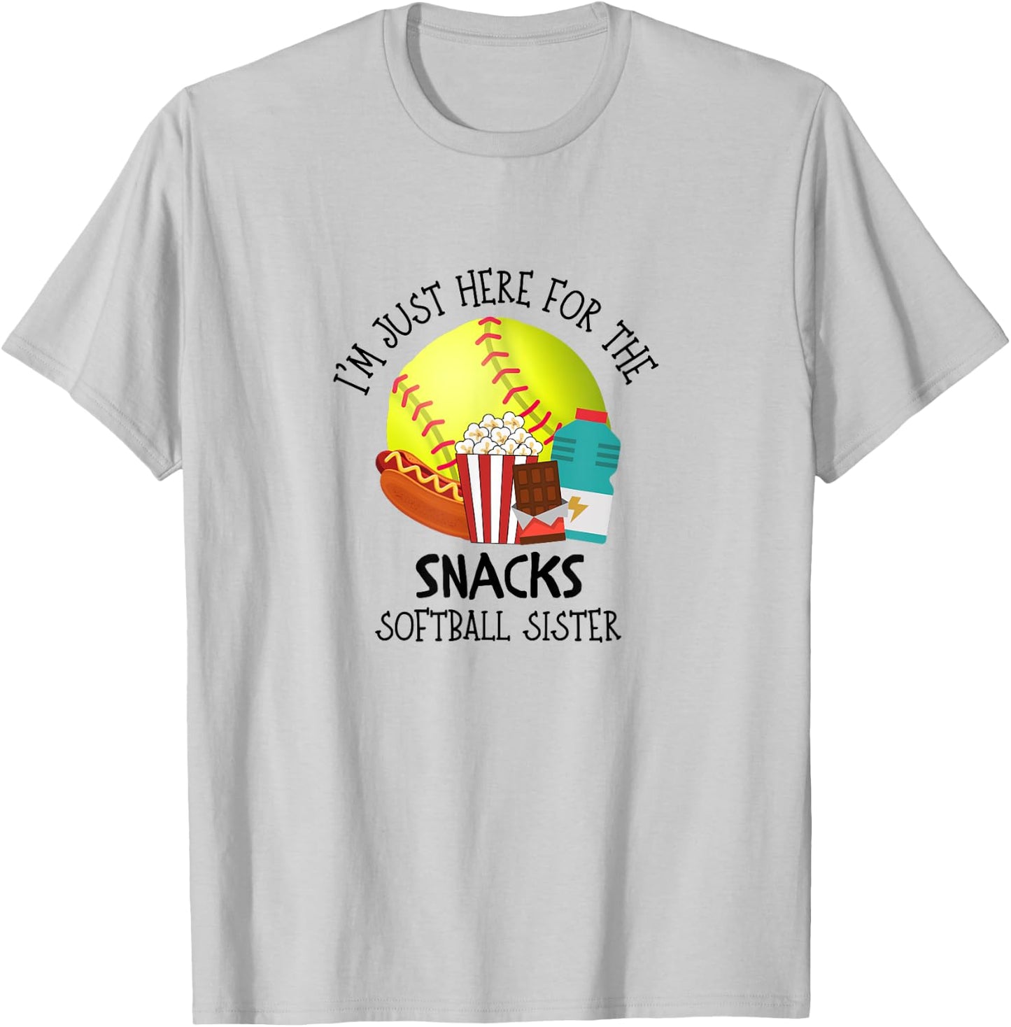 I'm Just Here for the Snacks Softball Sister T-Shirt - T-Shirt | Ash