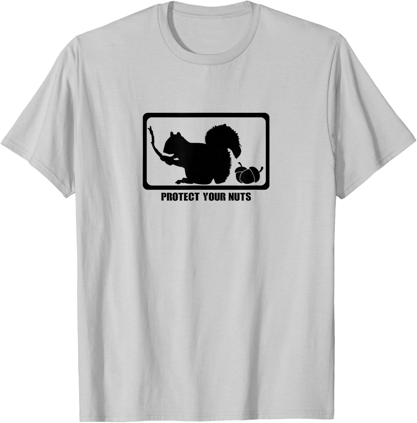 Funny Squirrel Protect Your Nuts forest rodent T-Shirt - T-Shirt | Ash