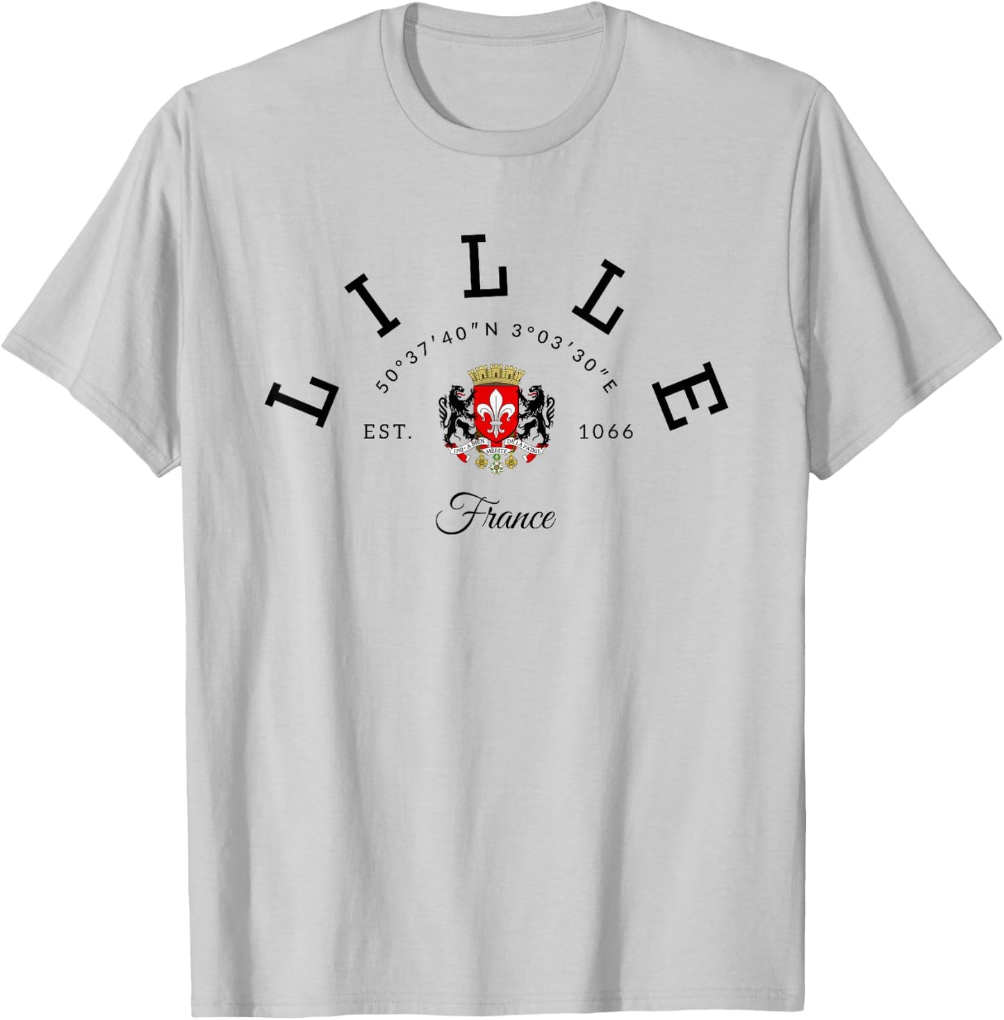 Lille France Souvenir Lille Gift Lille Fan Travel France T-Shirt - T-Shirt | Ash
