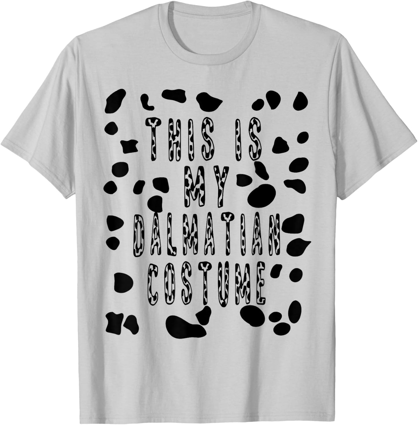 This is My Dalmatian Costume Shirt - Pretend Dog Spots Women Kids T-Shirt - T-Shirt | Ash