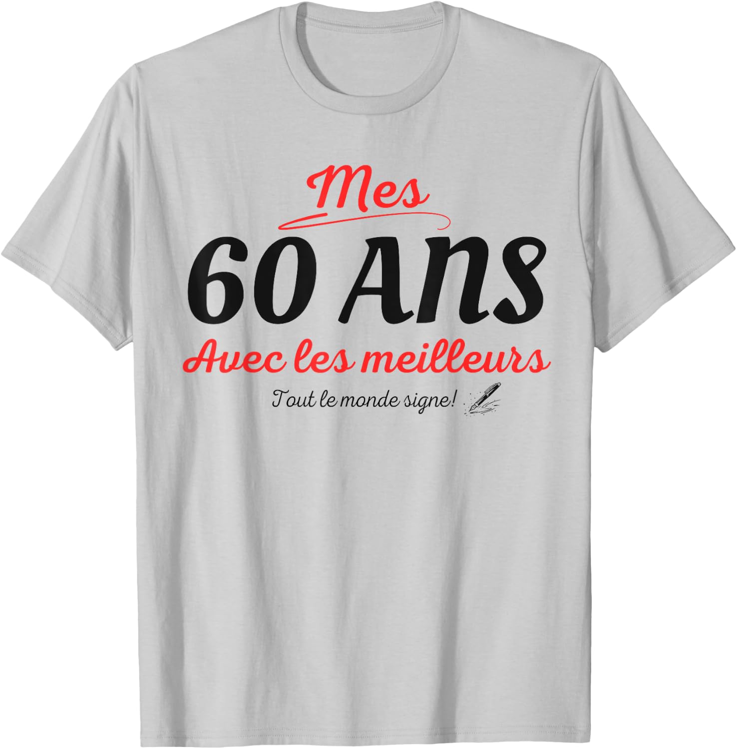 A Signer 60 Ans Anniversaire Cadeau Anniv 60 Ans Signature T-Shirt - T-Shirt | Ash