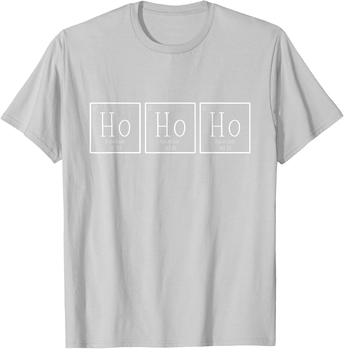Ho Ho Ho Periodic Table Of Elements Christmas Science T-Shirt - T-Shirt | Ash