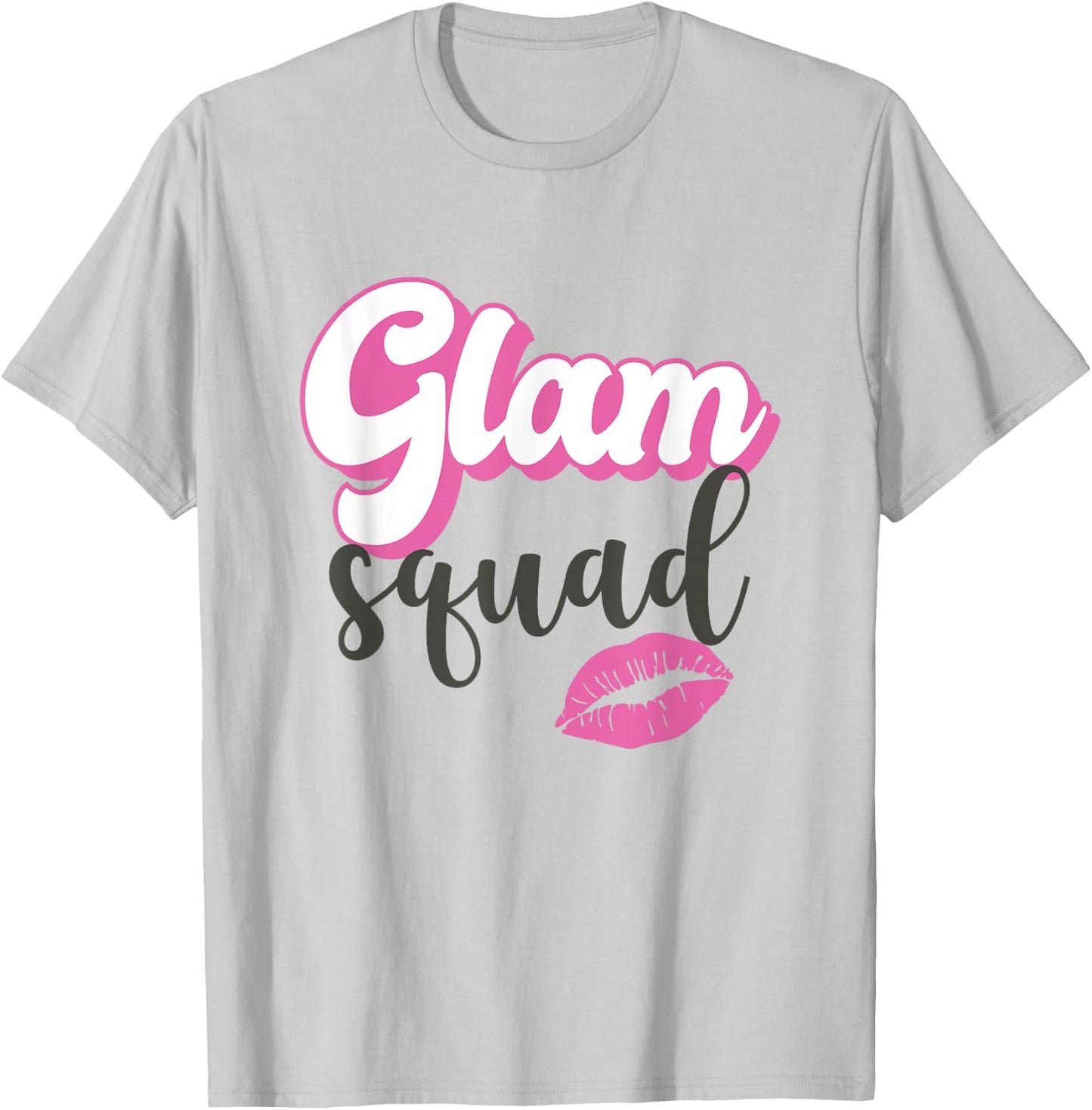 Glam Squad Beautician MUA Esthetician T-Shirt - T-Shirt | Ash