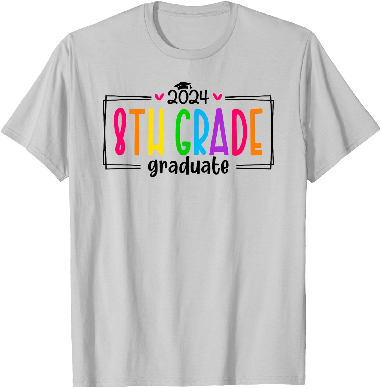 8th Eighth Grade Graduation 2024 Graduate Last Day of School T-Shirt - T-Shirt | Ash